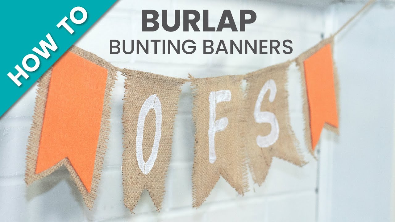 How to Make No Sew Burlap Bunting Banners