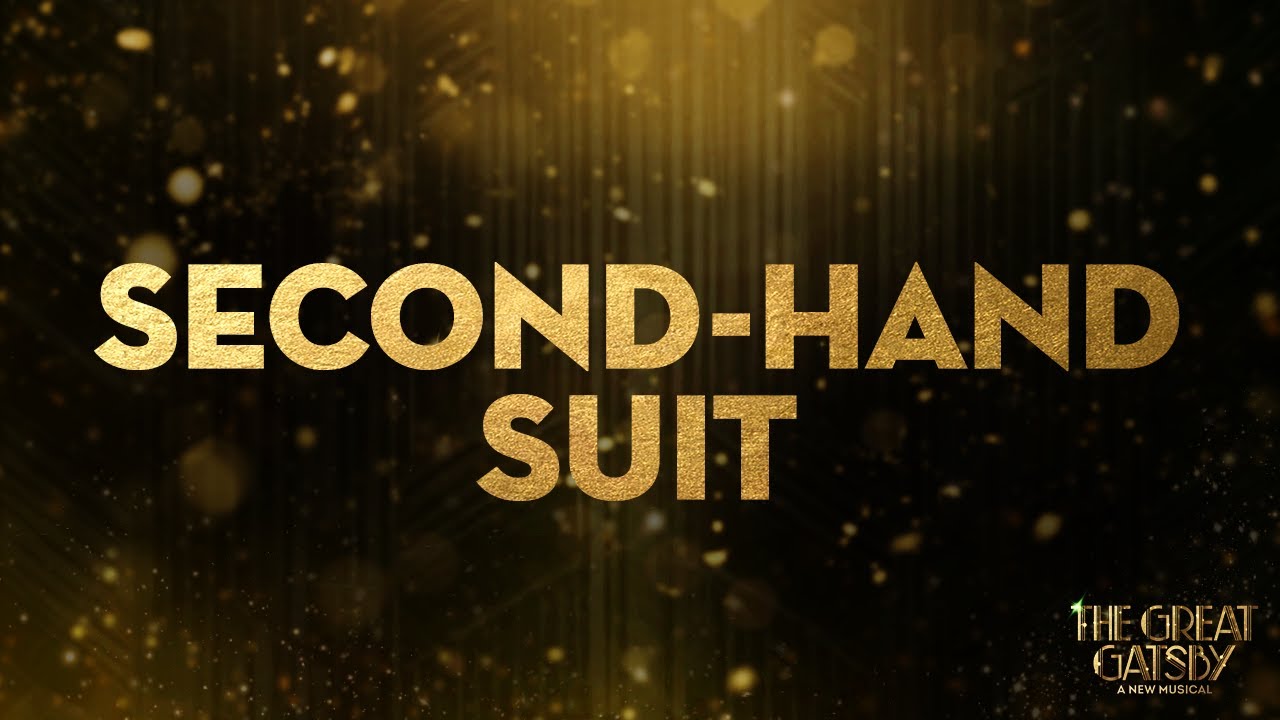 Second-Hand Suit (Sara Chase and Company) | The Great Gatsby on Broadway