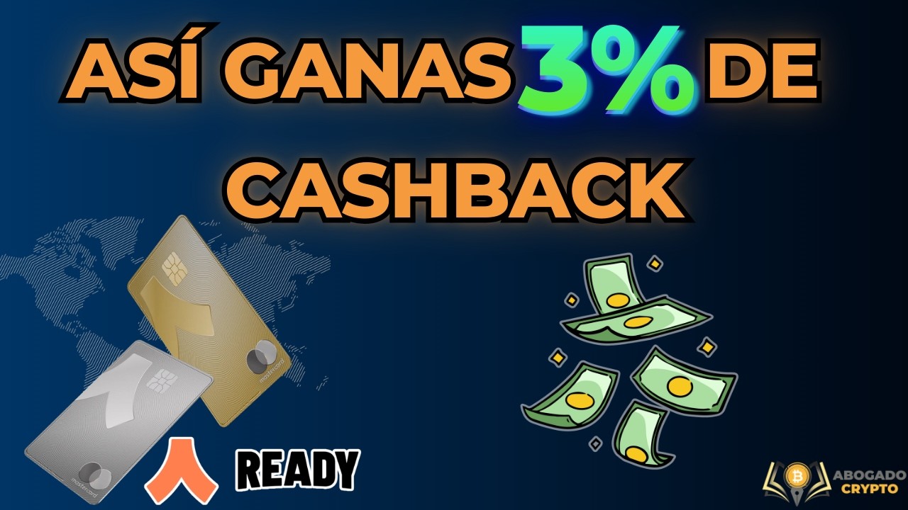 🤑C&oacute;mo obtener 3% de Cashback con la TARJETA CRYPTO de READY 💳🔥