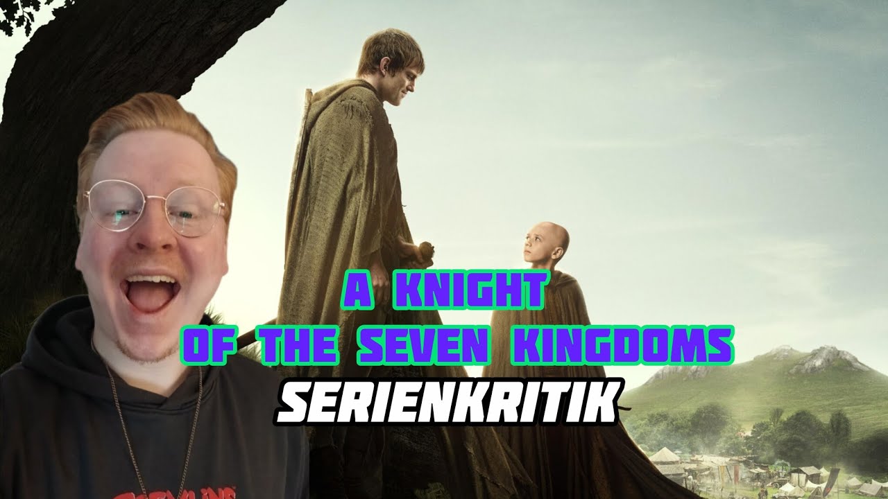 Die besten Zeiten von Game of Thrones | A Knight of the Seven Kingdoms Serienkritik