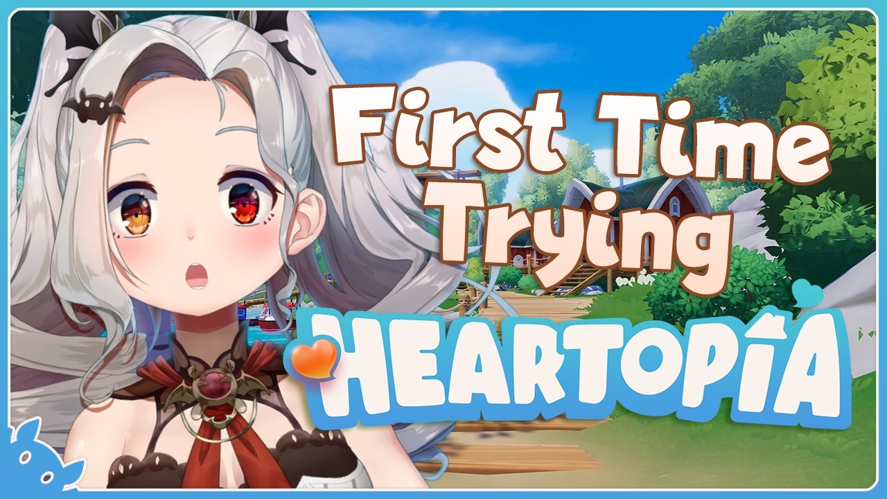 [Heartopia] Trying out Heartopia for the FIRST TIME!
