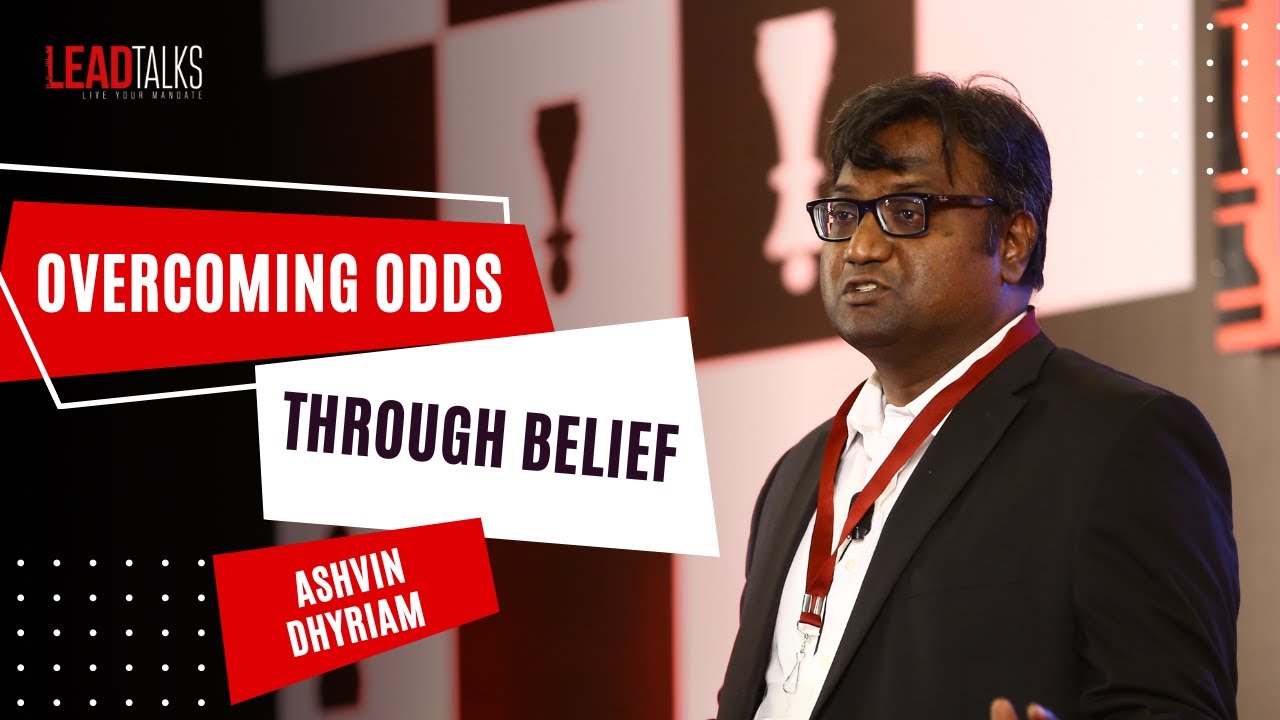 Channels of Faith: Ashvin Dhyriam’s Journey of Success | LeadTalks Chennai 2017