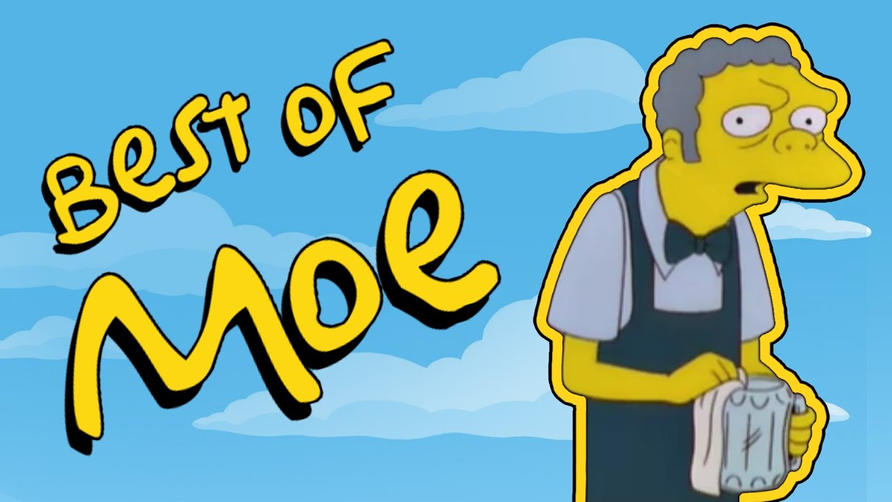 How much Moe is too much? - The Best of Moe Szyslak - The Simpsons Compilation - 1000 Sub Special!
