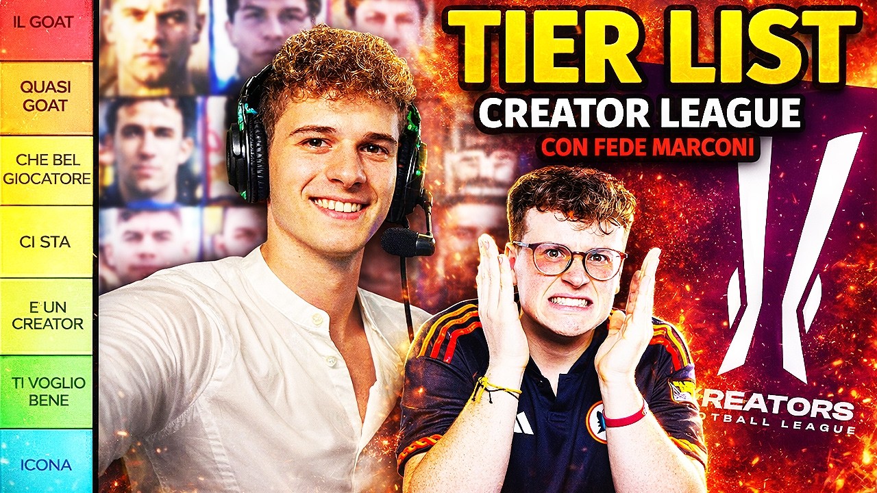 TIER LIST TERRIBILMENTE ONESTA della CREATOR LEAGUE 2026 (tutti i giocatori) con FEDE MARCONI