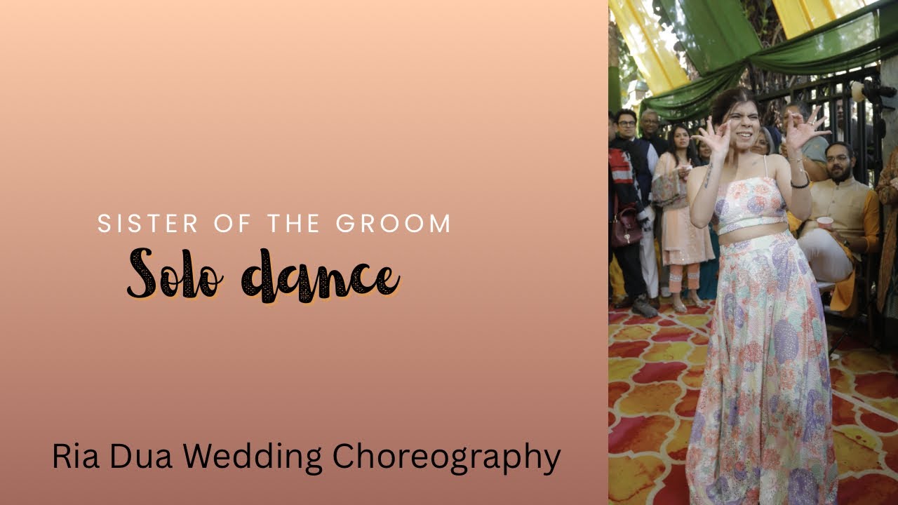 Sister of the groom mashup |Ria Dua Wedding Choreography