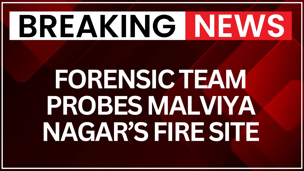 Forensic Investigation: Experts Arrive At Hotel After Deadly Malviya Nagar Fire | NewsX