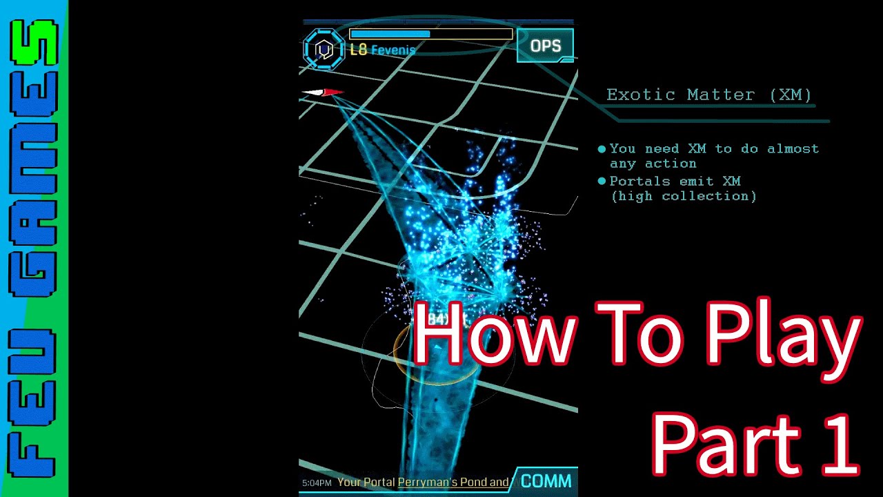 Ingress How To Play - Part 1