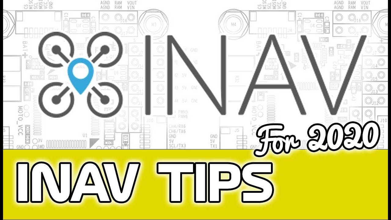 Tips for iNav in 2020 - Faster GPS, More Sats, Stick Commands & More (Versions 2.4 & 2.5)
