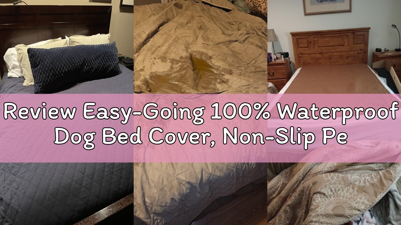 Review Easy-Going 100% Waterproof Dog Bed Cover, Non-Slip Pet Blanket for Furniture, Washable Couch