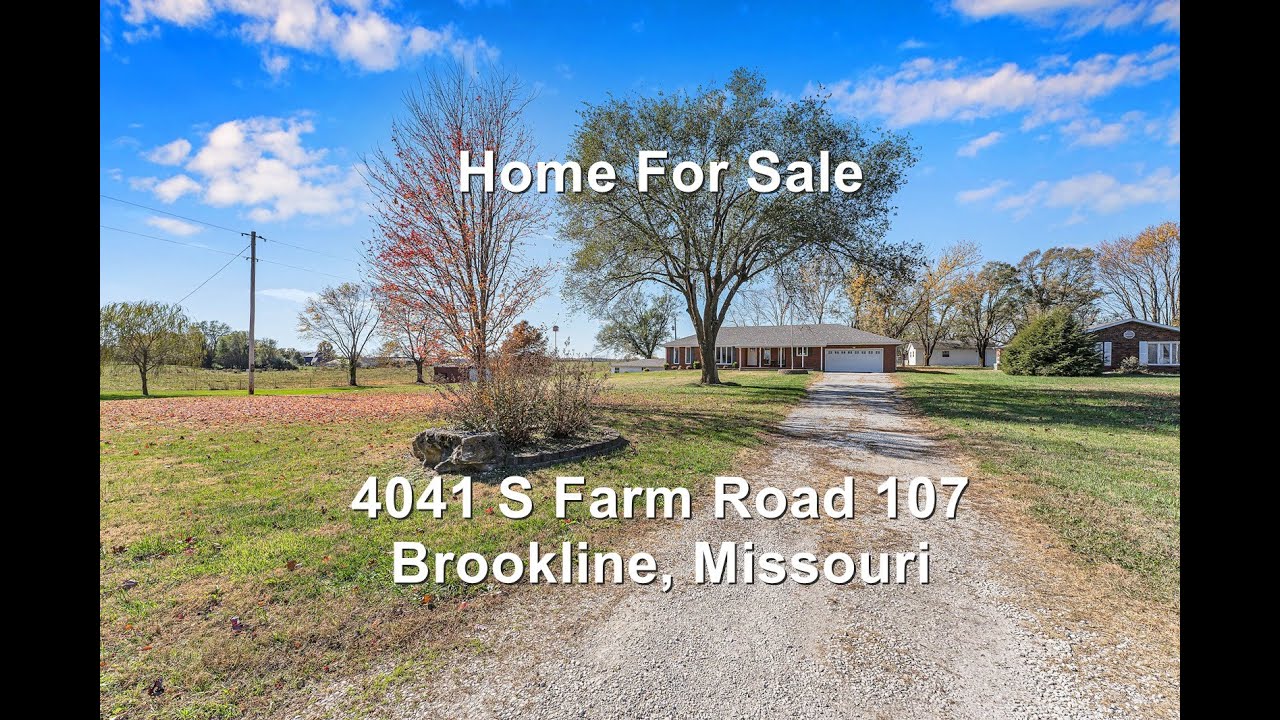 4041 S FR107, Brookline Missouri Home For Sale by Rachel Reaves