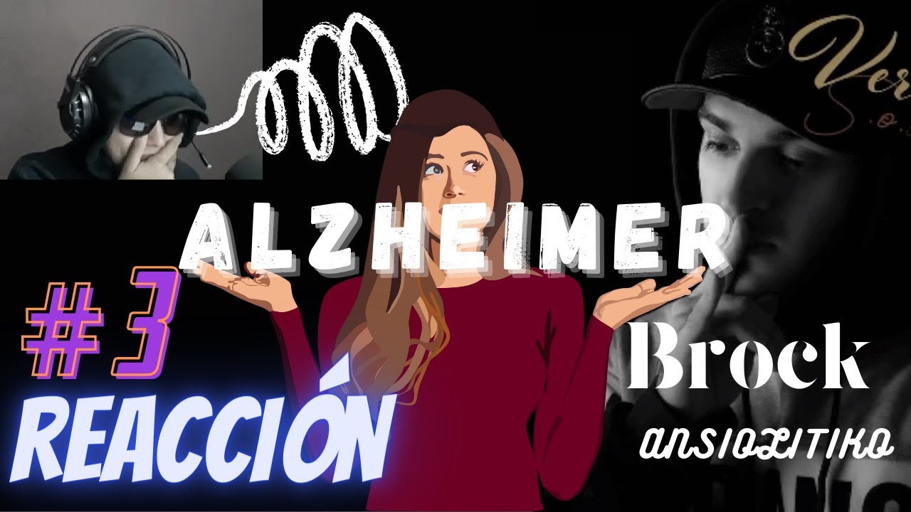 Brock Ansiolitiko - Alzheimer #3 (MARATÓN 2)/REACCIÓN | VeFran