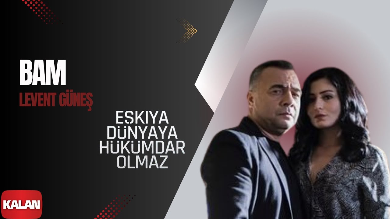 Levent Güneş -  Bam I EDH Orijinal Dizi Müzikleri © 2016 Kalan Müzik