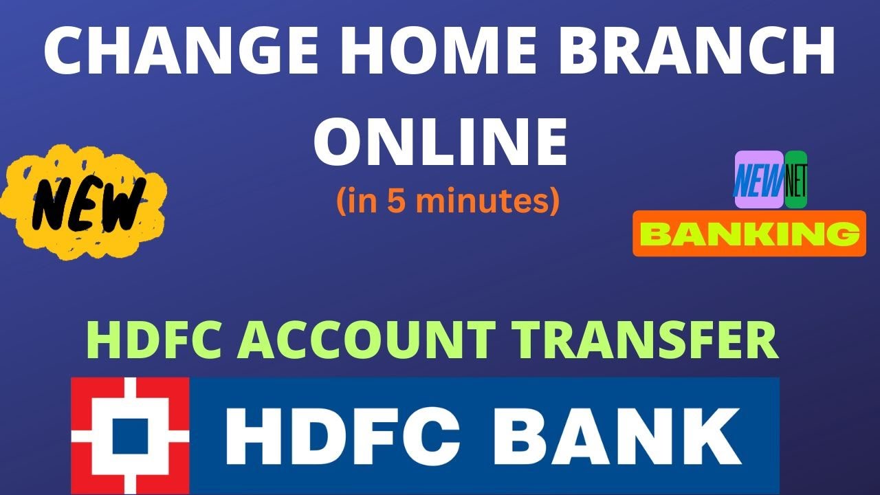 How to change HDFC Home Branch Online | HDFC Account transfer Online | HDFC Branch change kaise kare