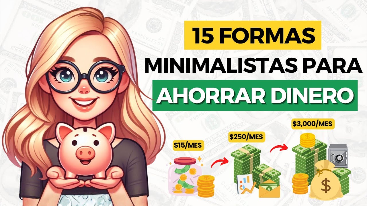 15 Formas Creativas de AHORRAR DINERO 💸 | Consejos Minimalistas para Ahorrar Dinero