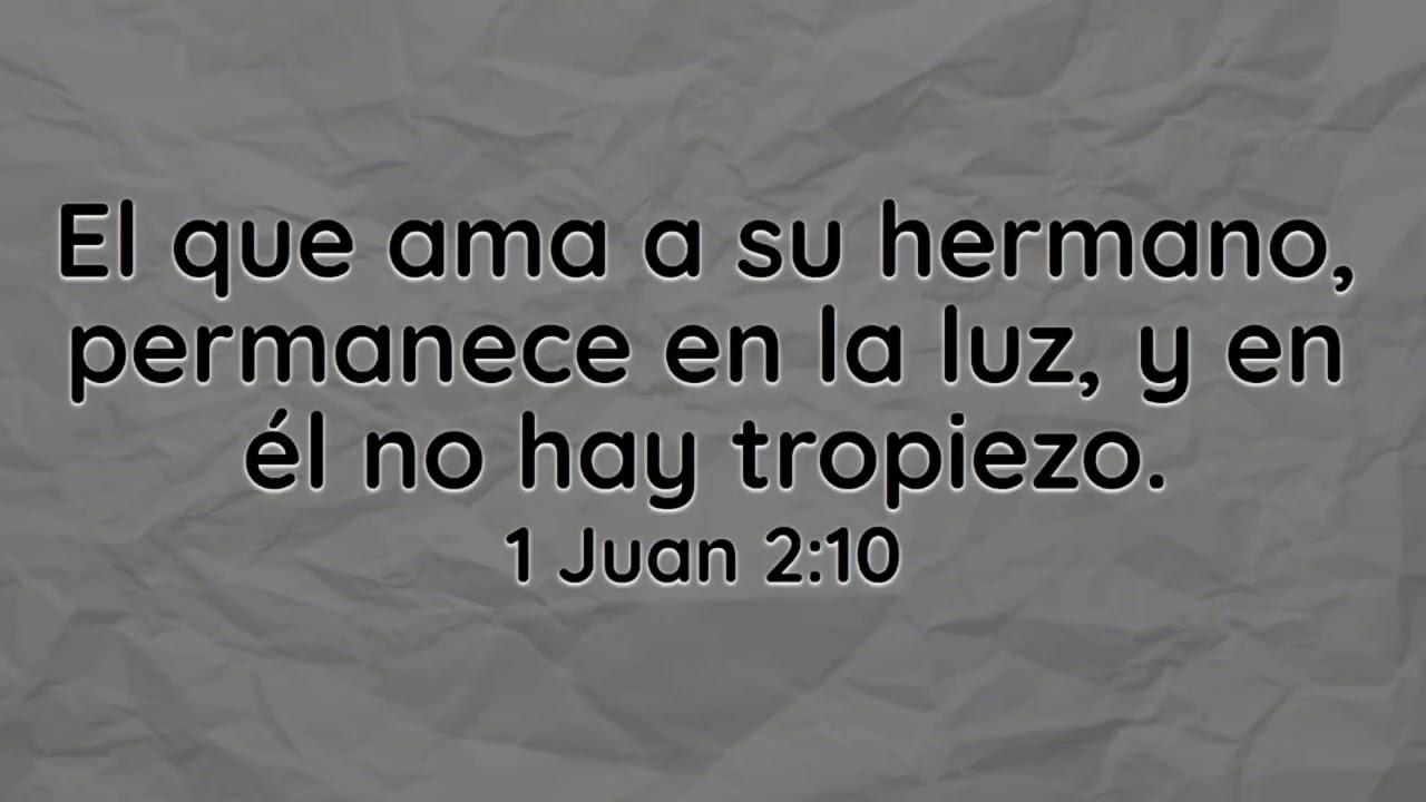 1 Juan 2: 7 - 14
