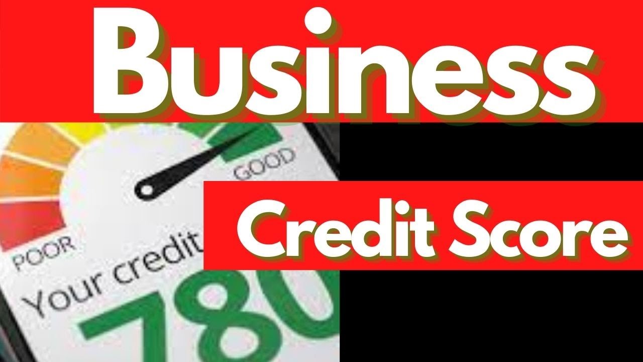 Credit Scores In Business: Do They Matter?