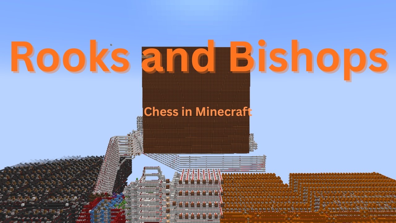 Chess in Minecraft: Rooks and Bishops