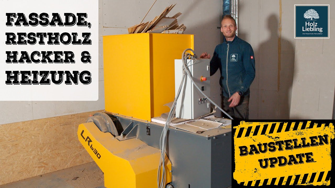 Restholzhacker und Hackschnitzelheizung | Holz-Liebling Baustellen Update