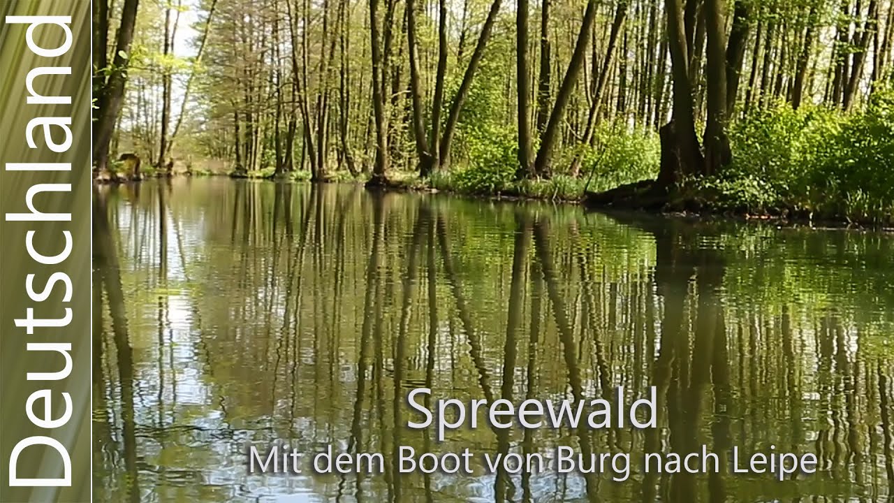 Spreewald- Mit dem Boot von Burg nach Leipe und zurück Ep.15