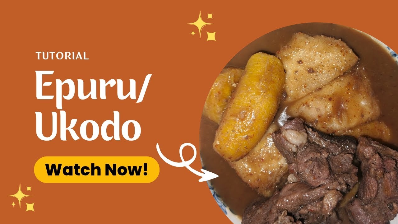 My Epuru/ Ukodo recipe