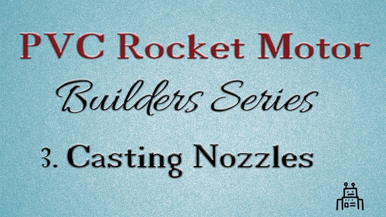 Casting concrete nozzles for PVC sugar rocket motors.