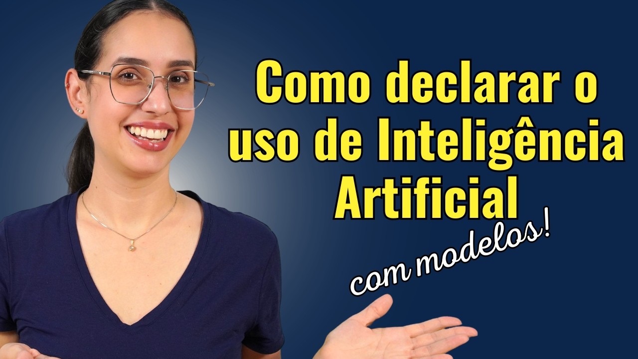 COMO DECLARAR O USO DE IA NA PESQUISA CIENT&Iacute;FICA? (Exemplos  pr&aacute;ticos)