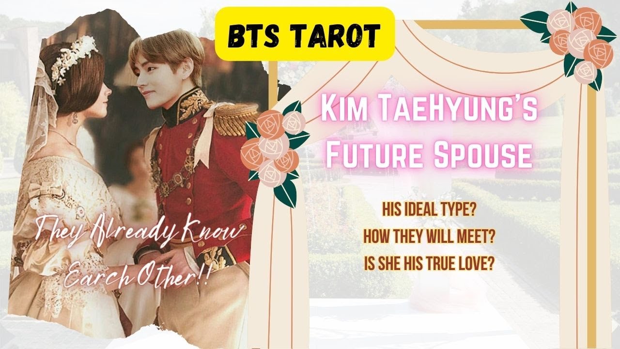 [BTS TAROT] TaeHyung's Future Spouse
