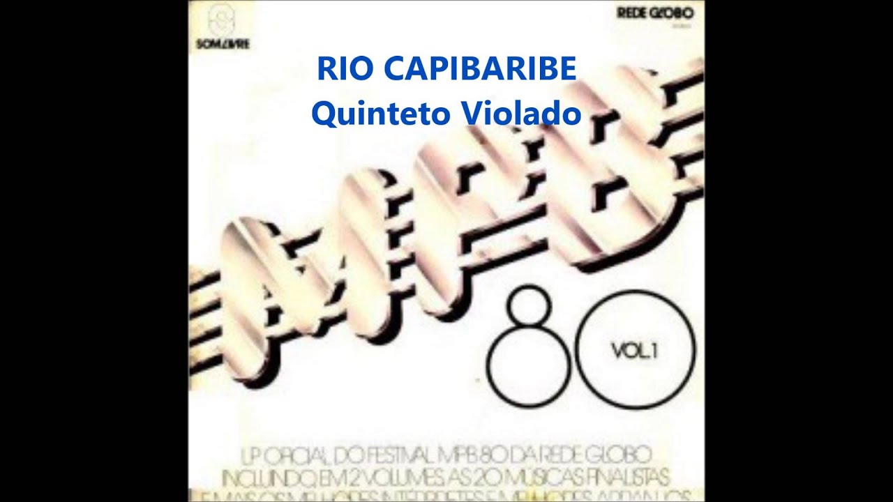RIO CAPIBARIBE   Quinteto Violado - MPB 80