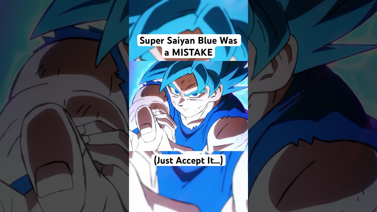 Super Saiyan Blue Was a Mistake…