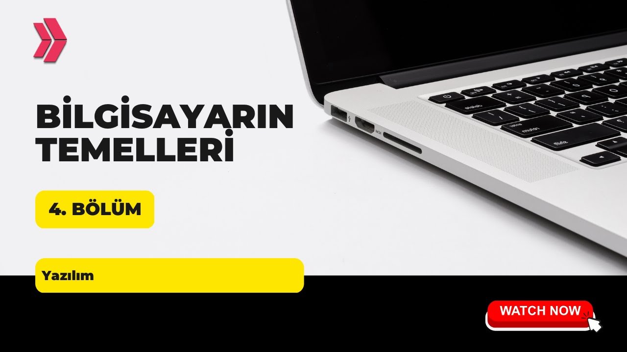 Bilgisayarın Temelleri: Bölüm 4 | Yazılım