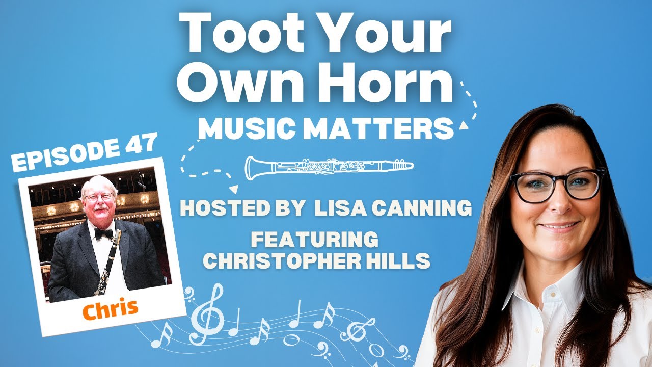 Toot Your Own Horn with Christopher Hills (Episode 47)
