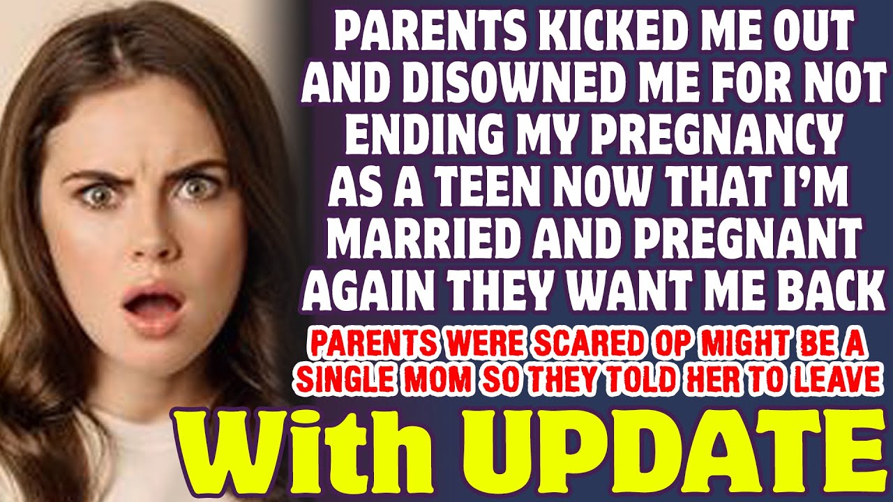 Parents Disowned Me For Being A Pregnant Teen Now I'm Pregnant And They Want Me Back- Reddit Stories