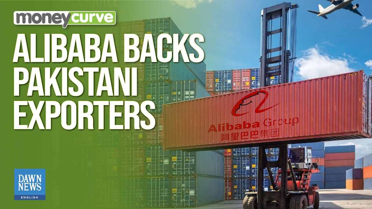 Alibaba Launches Global Logistics Support for Pakistani Exporters | Dawn News English