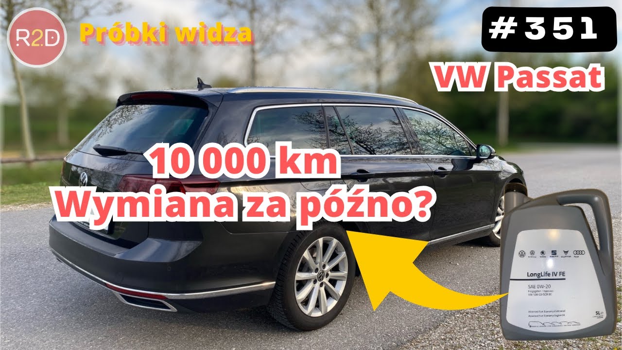 LongLife w TDI? Wyniki po 10 tys. km m&oacute;wią wszystko, VW Passat 0W20 #351