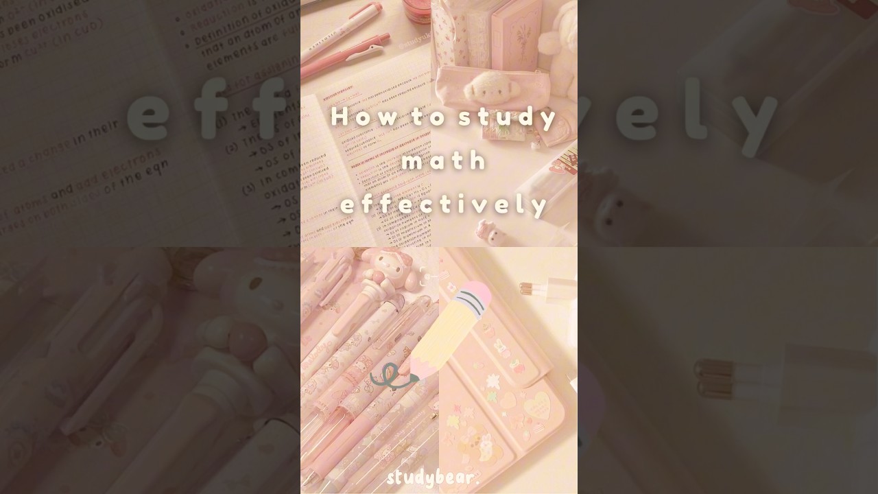 how to study math effectively ༘⋆🌷🫧💭₊˚ෆ 