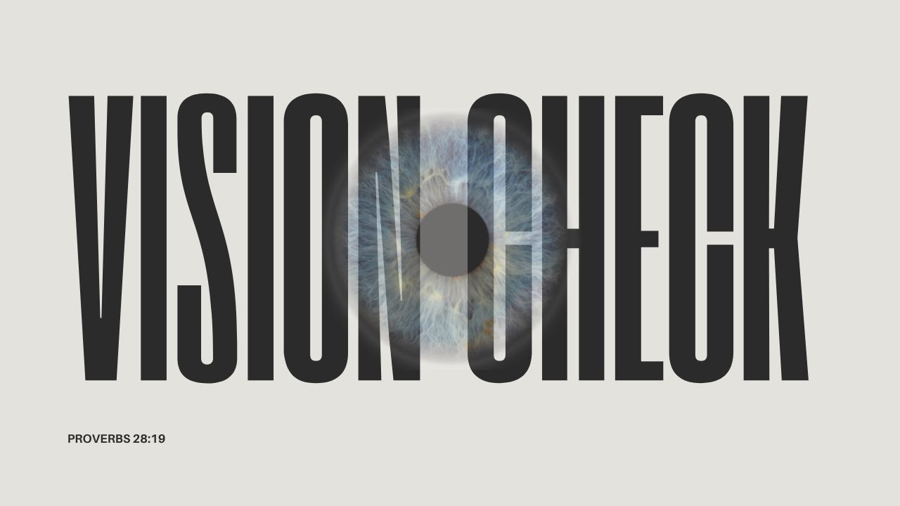 Freedom Church of the Triad | "Vision Check"