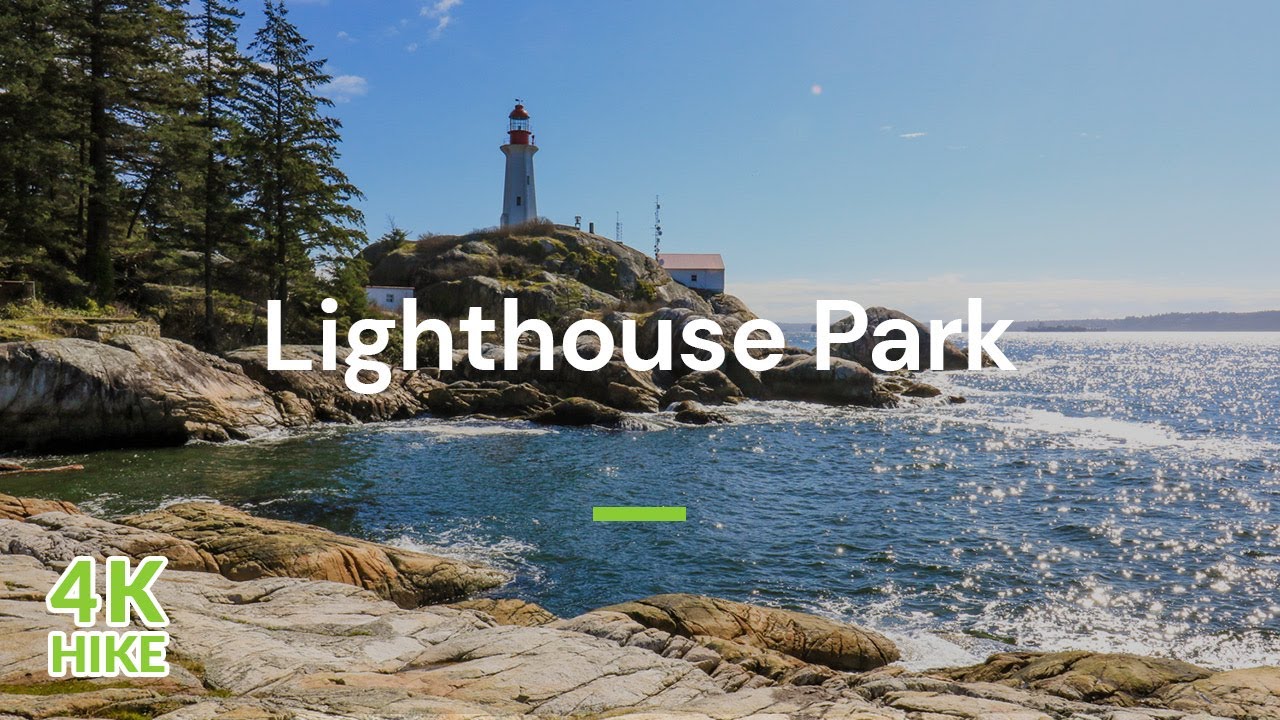 【4K】Walk Lighthouse Park in West Vancouver - Vancouver Trails