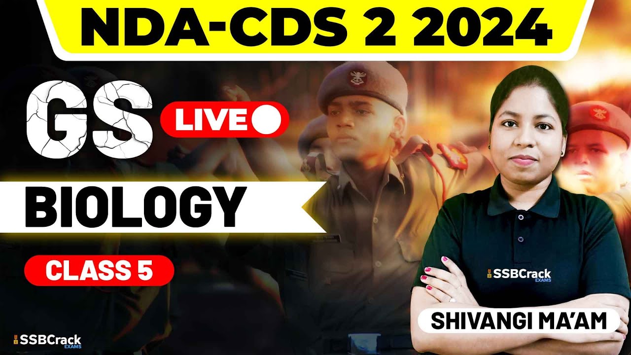 NDA & CDS 2 2024 Exam GS Live - Biology - Class 5