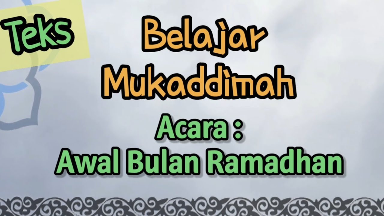 Belajar Mukadimah Bulan Ramadhan