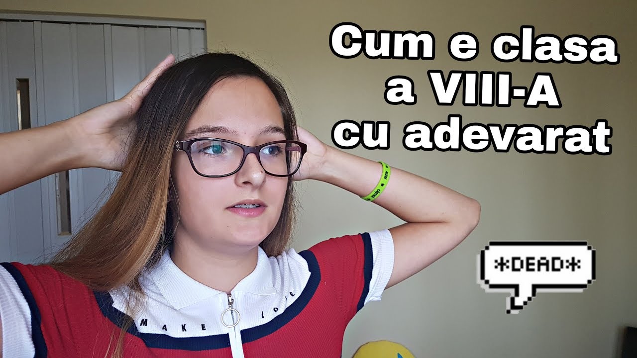 CE NU ITI SPUNE NIMENI DESPRE CLASA A VIII-A?! / Back to school 2018 ep.3