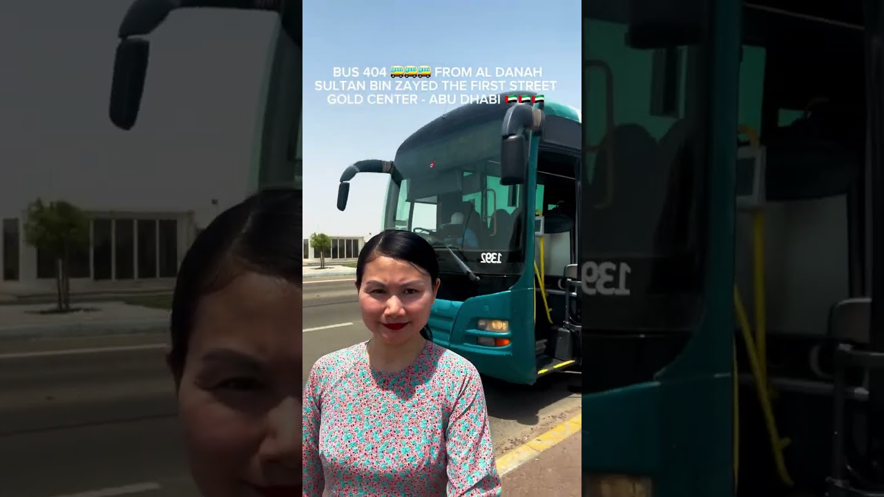BUS 404 🚌🚌🚌 FROM AL DANAH - SULTAN BIN ZAYED THE FIRST STREET - GOLD CENTER - ABU DHABI 🇦🇪🇦🇪🇦🇪