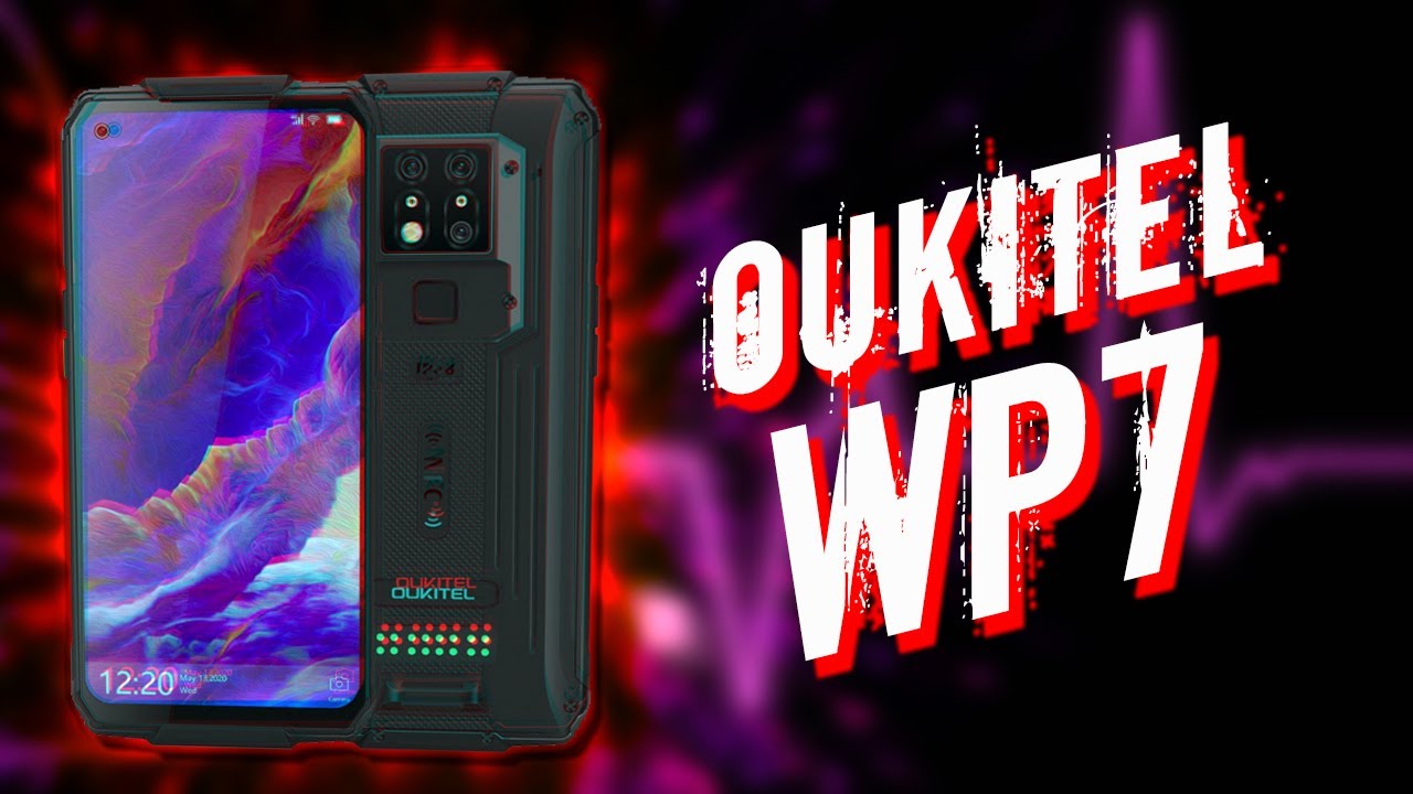 Обзор Oukitel WP7: лучшая ночная съёмка, крутой дизайн и топовое железо! Но, не без косяков...
