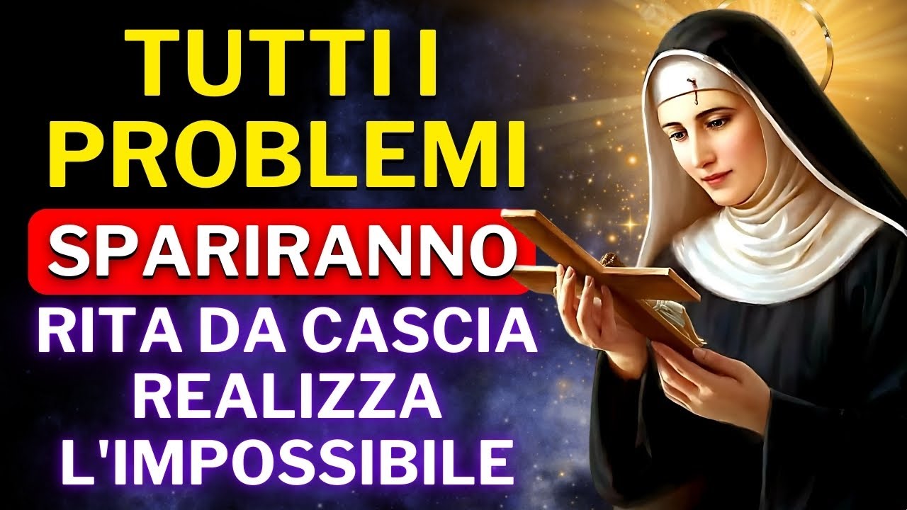 PREGA QUESTA POTENTE PREGHIERA A SANTA RITA E RICEVI UN MIRACOLO OGGI