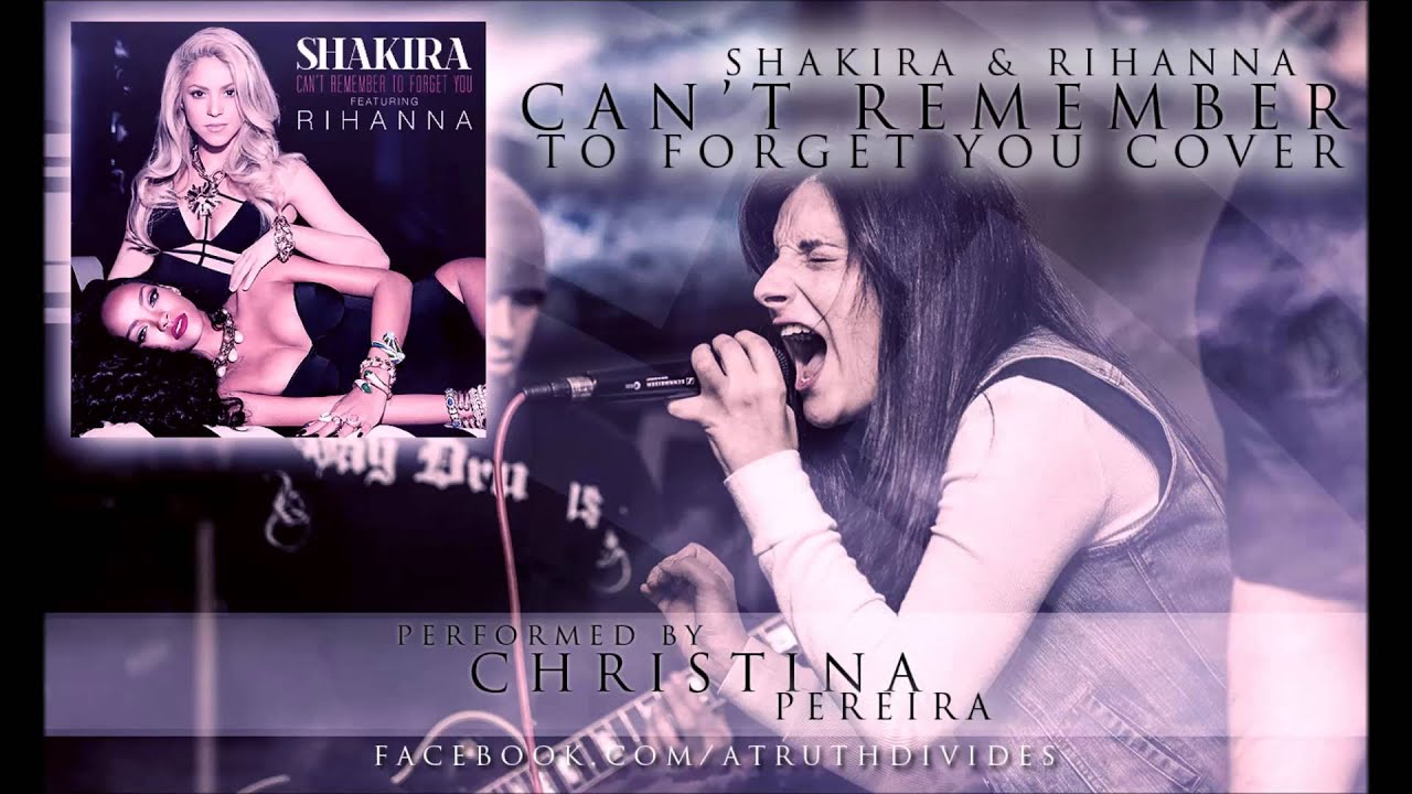 Shakira & Rihanna - Can't Remember to Forget You Cover ( Rock / Metal / Post-Hardcore )