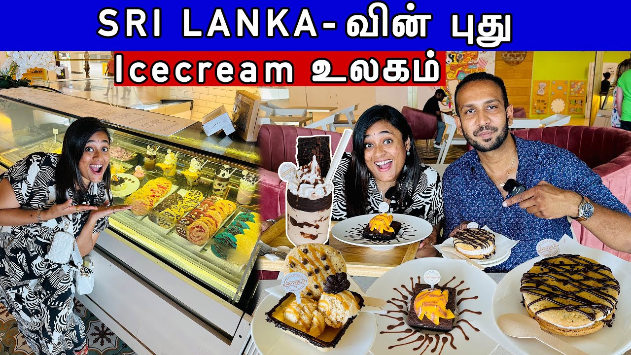 Icecream-ல இவ்ளோ Variety பாத்ததே இல்ல😱| New Icecream World In Srilanka 😋🍧| Crazy Pair