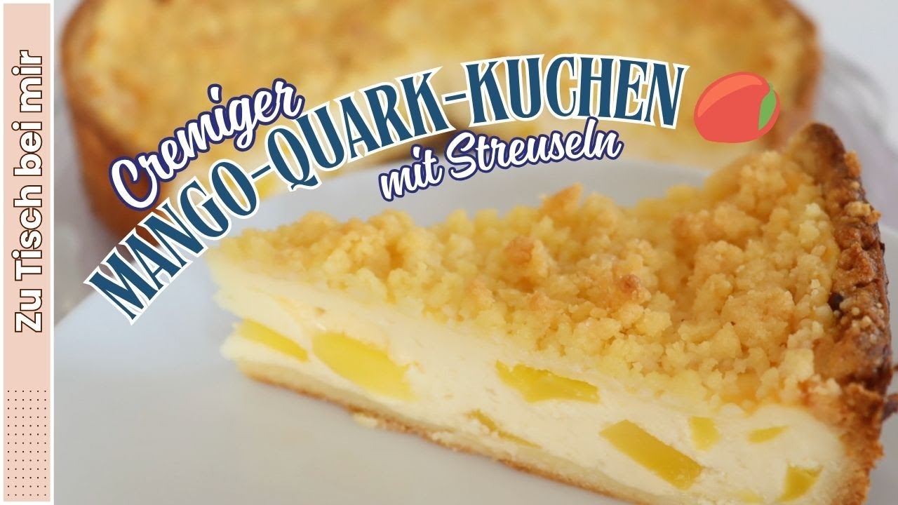 Sooo lecker! 🥭 Mango Quark Kuchen mit Streuseln | Cremig, fruchtig & super einfach