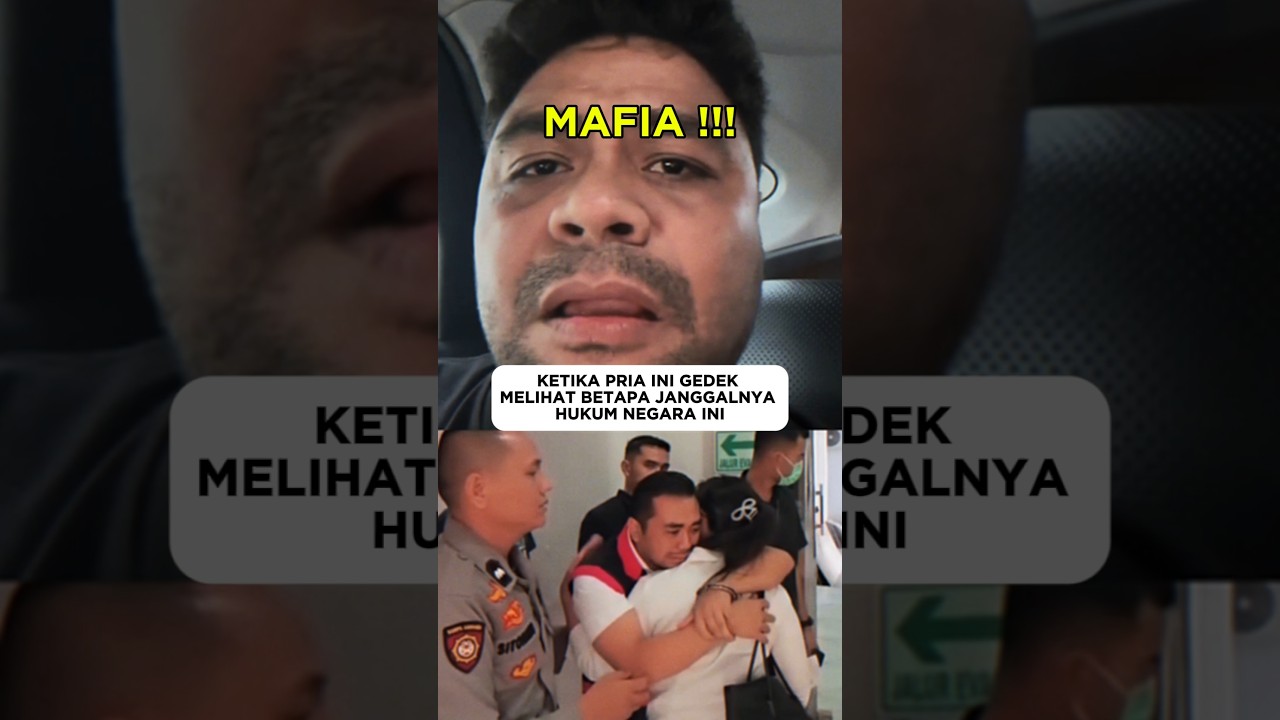 KETIKA PRIA INI GEDEK MELIHAT BETAPA JANGGALNYA HUKUM NEGARA INI