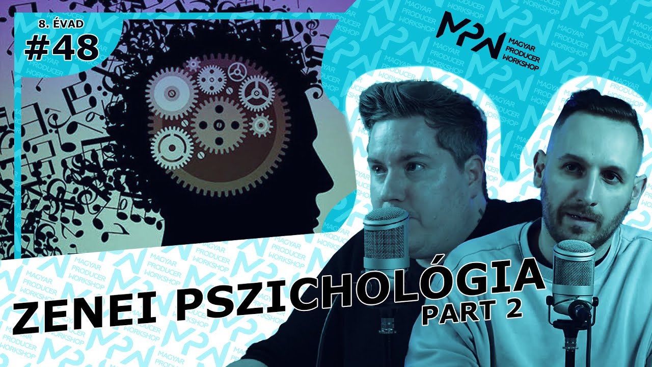 Zenei pszichológia part 2 + Silkkel  kapcsolatos bejelentés / Mészáros Béla