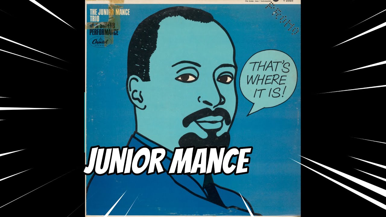 That's Where It Is! (side 1) by The Junior Mance Trio (1965)