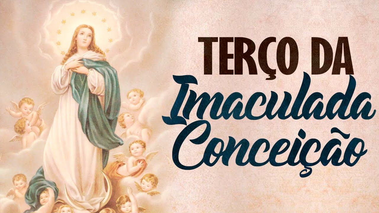 TERÇO DE NOSSA SENHORA IMACULADA CONCEIÇÃO - por uma graça especial | 08/12/2023 - ao vivo